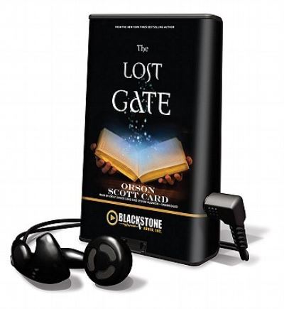 The Lost Gate - Orson Scott Card - Other - Blackstone Audiobooks - 9781441771681 - May 1, 2011