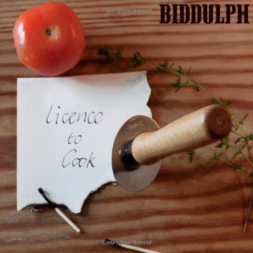 Cover for Edward Biddulph · Licence to Cook (Paperback Book) (2010)