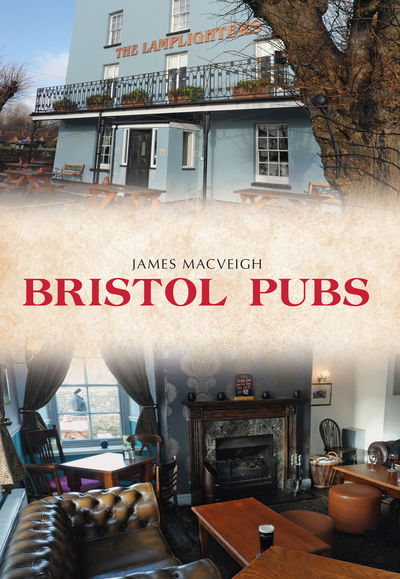 Cover for James MacVeigh · Bristol Pubs - Pubs (Taschenbuch) (2017)