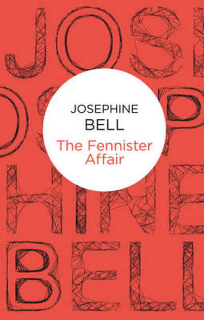 Cover for Josephine Bell · Fennister Affair (N/A) (2012)