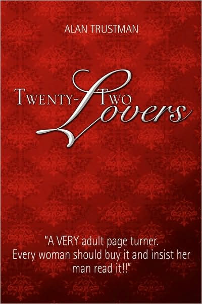 Cover for Alan Trustman · Twenty- Two Lovers (Hardcover Book) (2010)