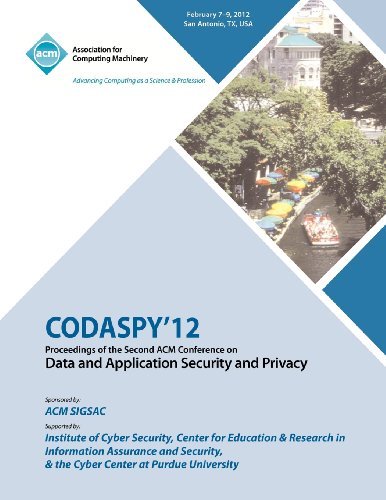 Cover for Codaspy 12 Conference Committee · CODASPY 12 Proceedings of the Second ACM Conference on Data and Application Security and Privacy (Pocketbok) (2012)
