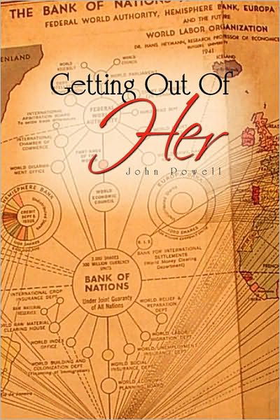 Cover for John Powell · Getting out of Her (Paperback Bog) (2010)