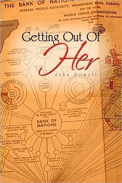 Cover for John Powell · Getting out of Her (Paperback Book) (2010)