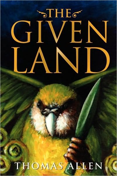 Cover for Thomas Allen · The Given Land (Paperback Bog) (2010)