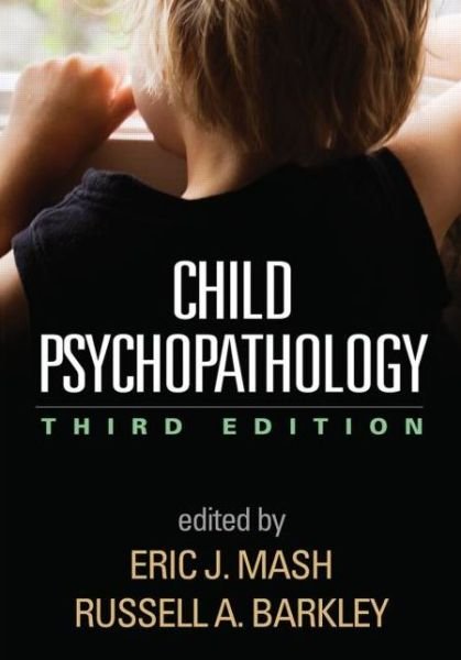 Cover for Eric Mash · Child Psychopathology, Third Edition (Hardcover Book) (2014)