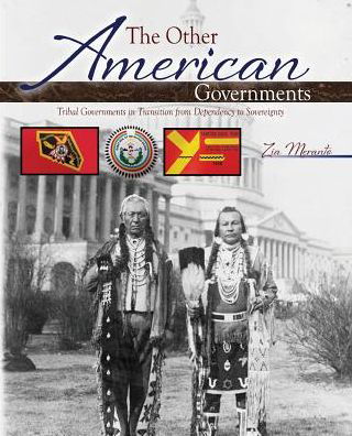 Cover for Oneida Meranto · The Other American Governments: Tribal Governments in Transition from Dependency to Sovereignty (Paperback Book) [New edition] (2015)