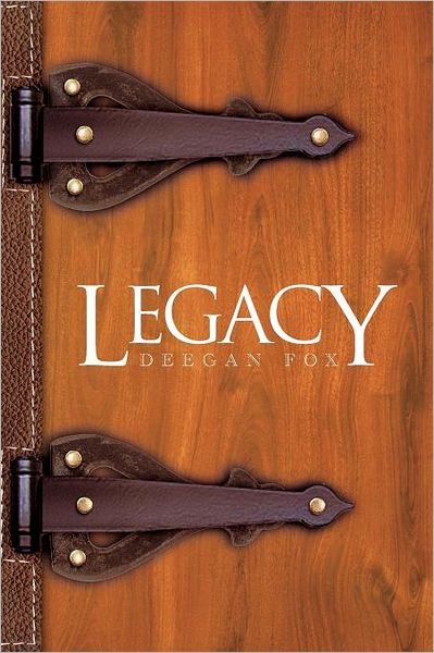 Cover for Deegan Fox · Legacy (Pocketbok) (2012)