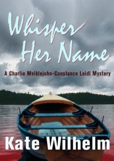 Cover for Kate Wilhelm · Whisper Her Name (CD) (2012)