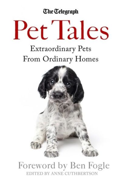 Cover for Anne Cuthbertson · Pet Tales: Extraordinary Pets From Ordinary Homes (Pocketbok) (2015)