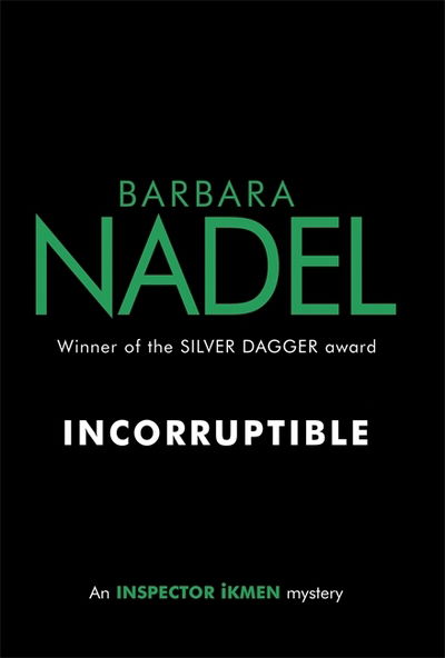 Cover for Barbara Nadel · Incorruptible (Inspector Ikmen Mystery 20) (Paperback Book) (2018)