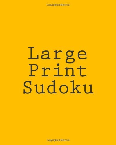 Cover for Praveen Puri · Large Print Sudoku: Large Print Sudoku Puzzles (Paperback Book) [Act Lrg edition] (2012)