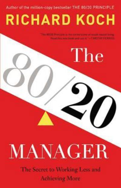 Cover for Richard Koch · The 80/20 Manager (N/A) (2013)