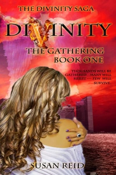 Cover for Susan Reid · Divinity: the Gathering: Book One (Paperback Bog) (2013)