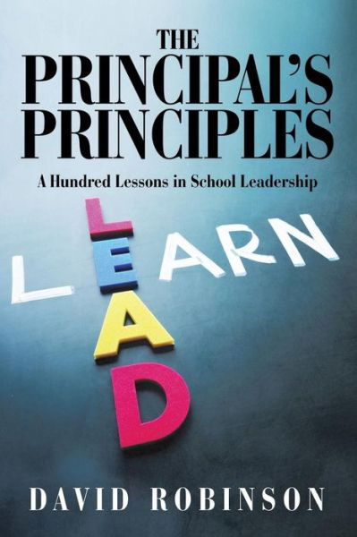 Cover for David Robinson · The Principal's Principles: a Hundred Lessons in School Leadership (Taschenbuch) (2015)