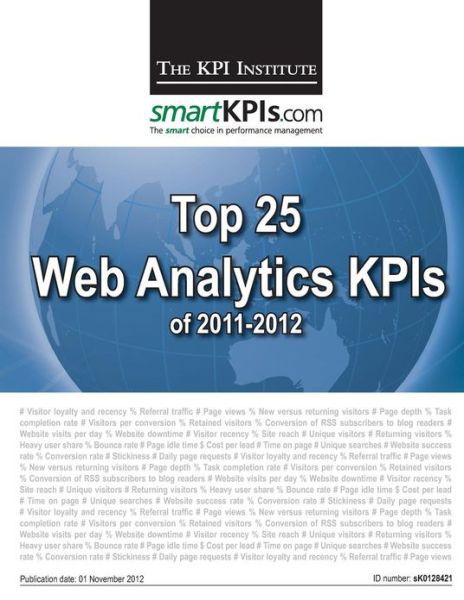 Cover for The Kpi Institute · Top 25 Web Analytics Kpis of 2011-2012 (Taschenbuch) (2013)