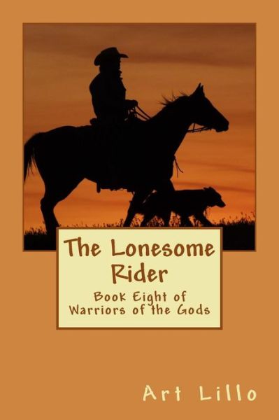 Cover for Art Lillo · The Lonesome Rider (Pocketbok) (2015)