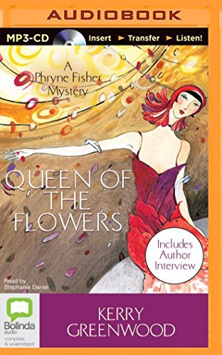 Cover for Kerry Greenwood · Queen of the Flowers (Phryne Fisher Mystery) (MP3-CD) [Mp3 Una edition] (2014)