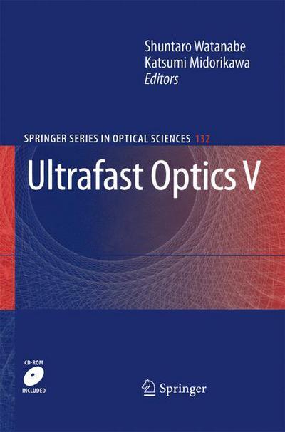 Cover for Shuntaro Watanabe · Ultrafast Optics V - Springer Series in Optical Sciences (Paperback Book) [2007 edition] (2014)