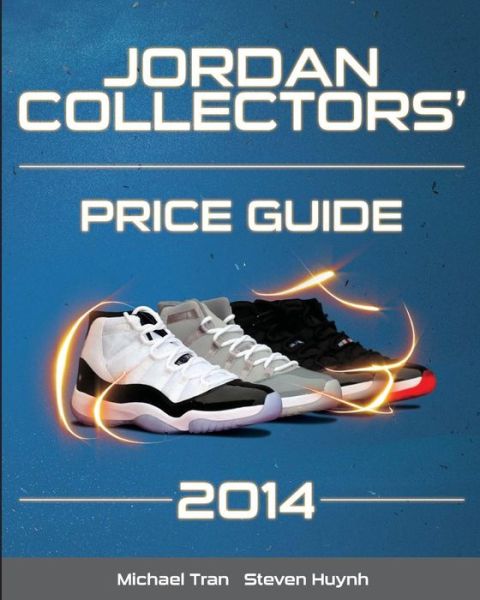 Cover for Michael Tran · Jordan Collectors' Price Guide 2014 (Black / White) (Taschenbuch) (2014)