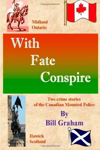 With Fate Conspire - Bill Graham - Livros - CreateSpace Independent Publishing Platf - 9781499345681 - 3 de maio de 2014