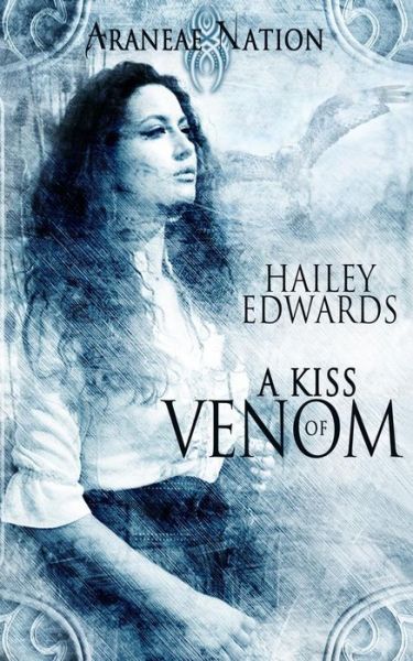 Cover for Hailey Edwards · A Kiss of Venom (Paperback Bog) (2014)