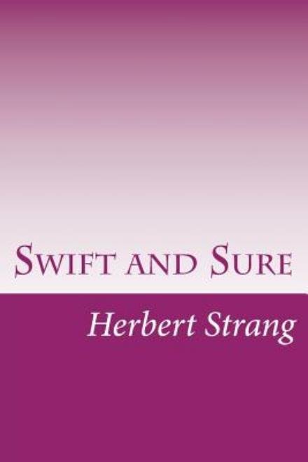 Cover for Herbert Strang · Swift and Sure (Paperback Book) (2014)