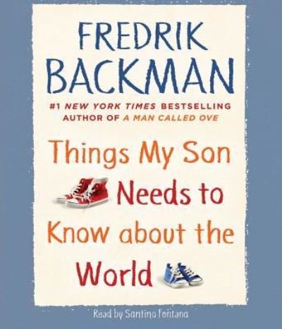 Cover for Fredrik Backman · Things My Son Needs to Know about the World (CD) (2019)