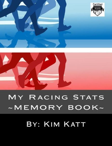 Cover for Kim Katt · My Racing Stats (Paperback Book) (2015)