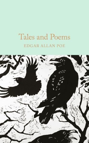 Cover for Edgar Allan Poe · Tales and Poems - Macmillan Collector's Library (Innbunden bok) [New edition] (2016)