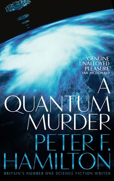 A Quantum Murder - Greg Mandel - Peter F. Hamilton - Böcker - Pan Macmillan - 9781509868681 - 21 februari 2019