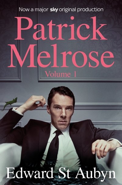 Cover for Edward St Aubyn · Patrick Melrose Volume 1: Never Mind, Bad News and Some Hope (Taschenbuch) (2018)