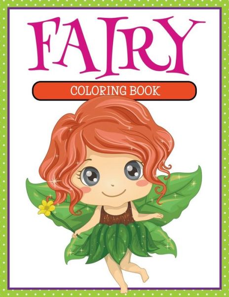 Cover for Lorraine Best · Fairy Coloring Book (Paperback Book) (2015)