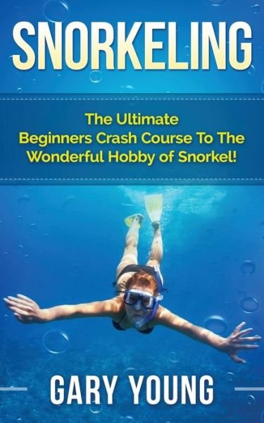Cover for Gary Young · Snorkeling (Paperback Book) (2016)