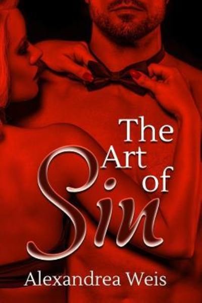 Cover for Alexandrea Weis · The Art of Sin (Taschenbuch) (2015)