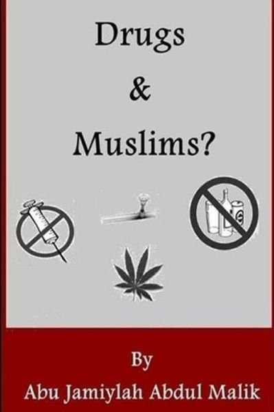 Cover for Awwal Malik-Shabazz · Drugs And Muslims (Pocketbok) (2015)