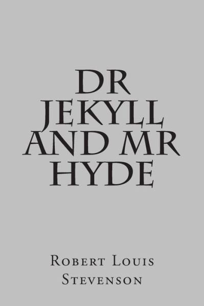 Cover for Robert Louis Stevenson · Dr Jekyll and Mr Hyde: Large Print Edition (Paperback Bog) (2015)
