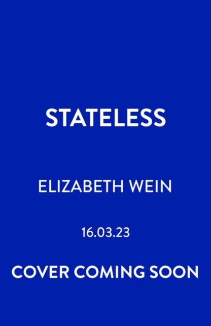 Cover for Elizabeth Wein · Stateless (Paperback Book) (2023)