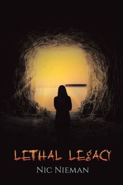 Cover for Nic Nieman · Lethal Legacy (Paperback Book) (2019)