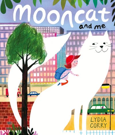 Cover for Lydia Corry · Mooncat and Me (Hardcover Book) (2021)