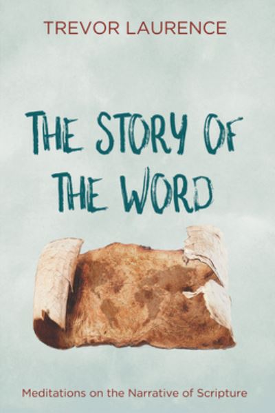 Story of the Word - Trevor Laurence - Outro - Wipf & Stock Publishers - 9781532611681 - 1 de fevereiro de 2017