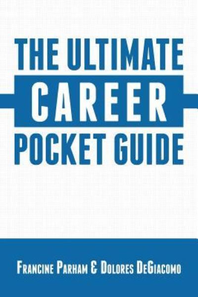 Cover for Francine Parham · The Ultimate Career Pocket Guide (Paperback Book) (2016)