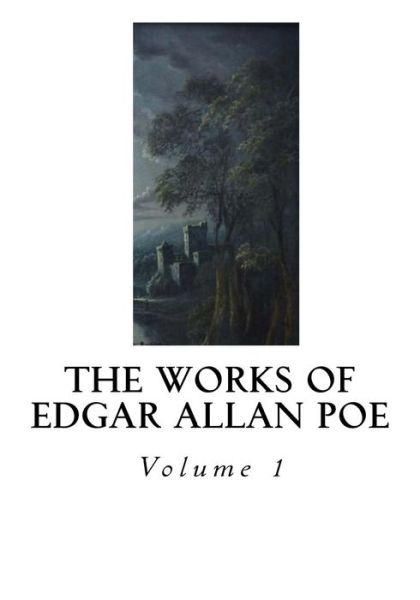 The Works of Edgar Allan Poe - Edgar Allan Poe - Books - Createspace Independent Publishing Platf - 9781534620681 - June 11, 2016