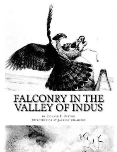 Cover for Richard F Burton · Falconry in the Valley of Indus (Paperback Book) (2017)