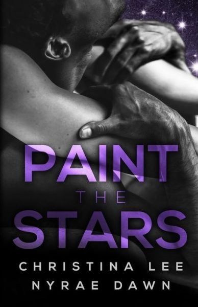 Cover for Nyrae Dawn · Paint the Stars (Pocketbok) (2017)