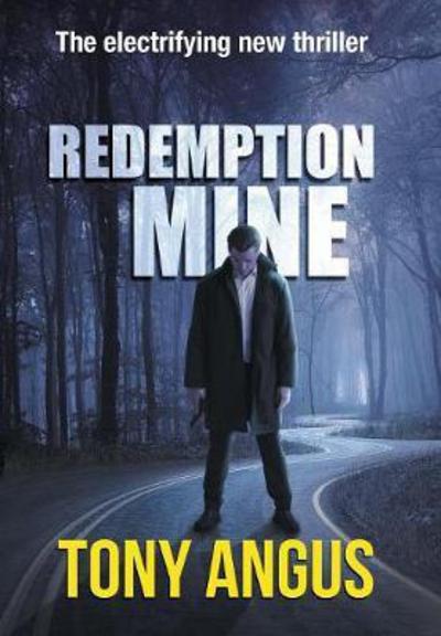 Cover for Tony Angus · Redemption Mine (Hardcover Book) (2017)