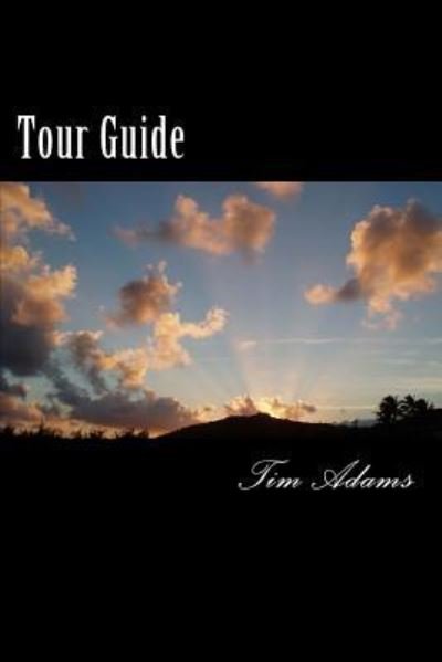 Cover for Tim Adams · Tour Guide (Paperback Bog) (2017)