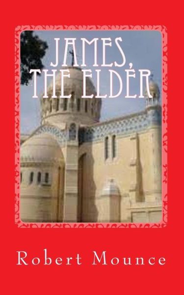 Cover for Robert H Mounce · James, the elder (Paperback Book) (2017)