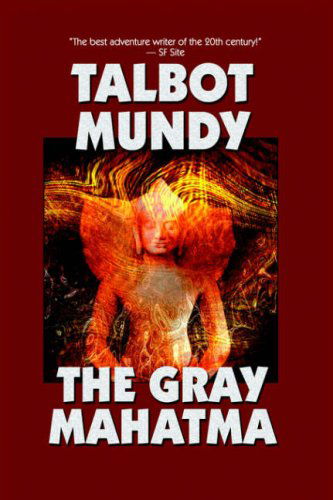 Cover for Talbot Mundy · The Gray Mahatma (Hardcover Book) (2024)