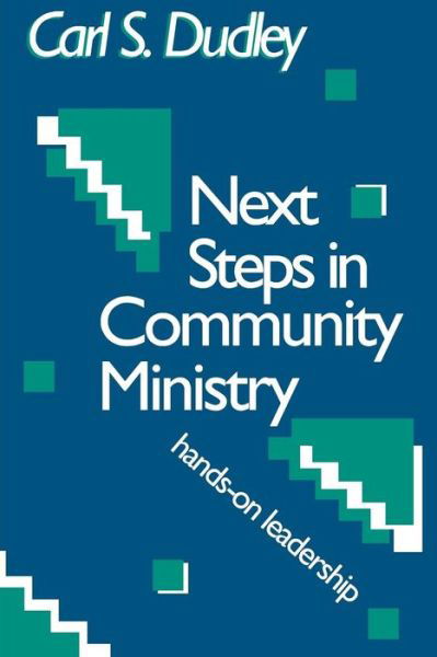 Cover for Carl S. Dudley · Next Steps in Community Ministry: Hands-on Leadership (Paperback Book) (1996)